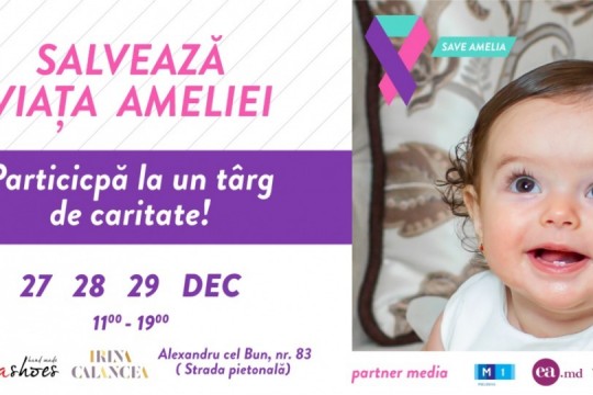 Participă și tu la târgul caritabil de Crăciun pentru a salva viața Ameliei, fetița cu cancer vaginal